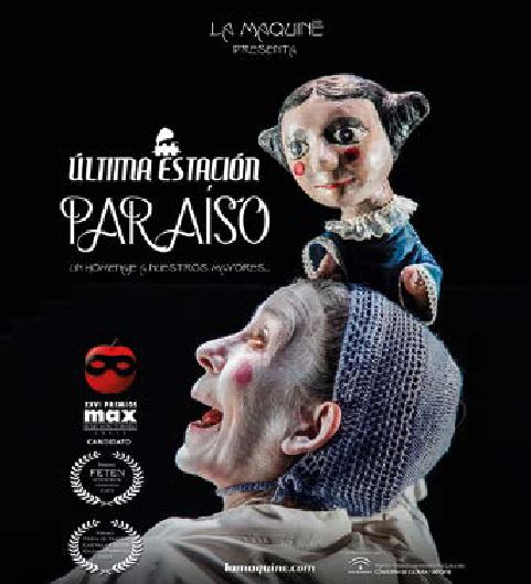 Ultima estación Paraíso.
La historia de amor de una vieja titiritera